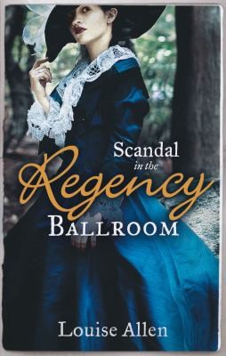 Book cover for Scandal in the Regency Ballroom