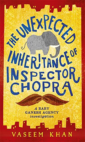 Book cover for Unexpected Inheritance of Inspector Chopra, The